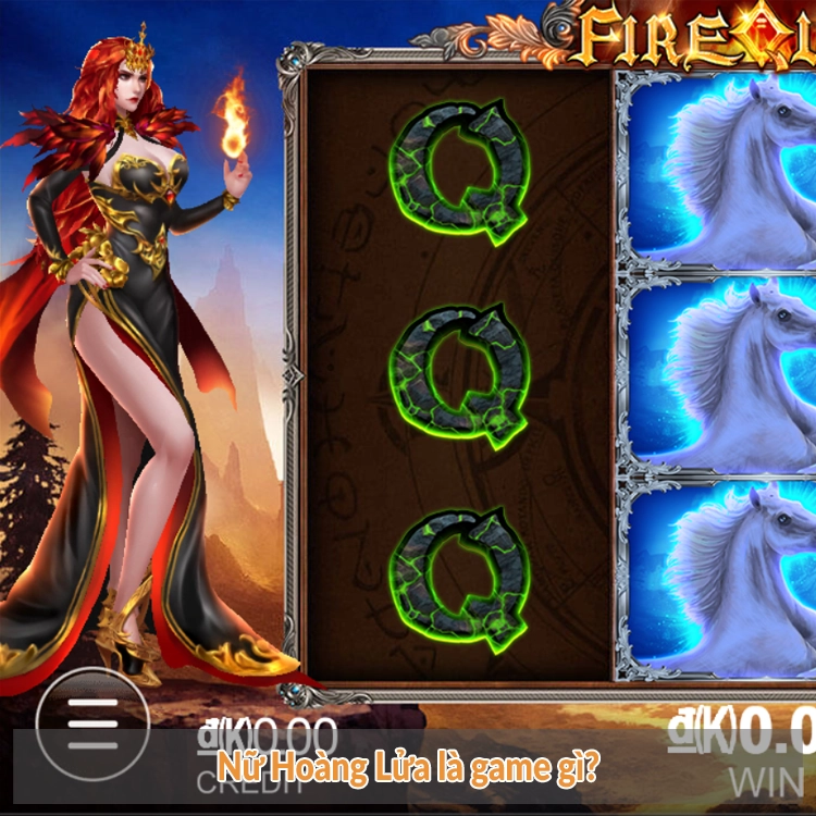 Nữ Hoàng Lửa là game gì?